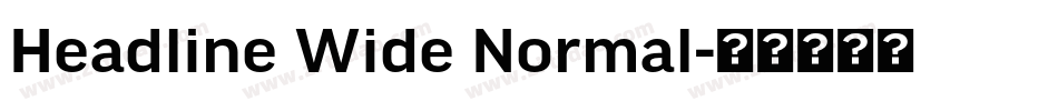 Headline Wide Normal字体转换